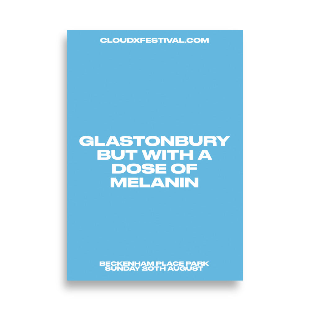GLASTONBURY WITH MELANIN POSTER